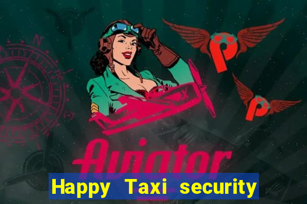 Happy Taxi security password road road 96